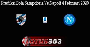 Prediksi Bola Sampdoria Vs Napoli 4 Februari 2020