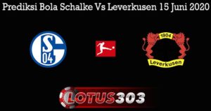 Prediksi Bola Schalke Vs Leverkusen 15 Juni 2020